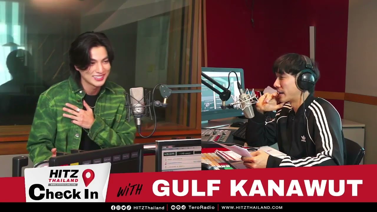 240219 Gulf kanawut HitzCheckIn LIVE with DJ JOB