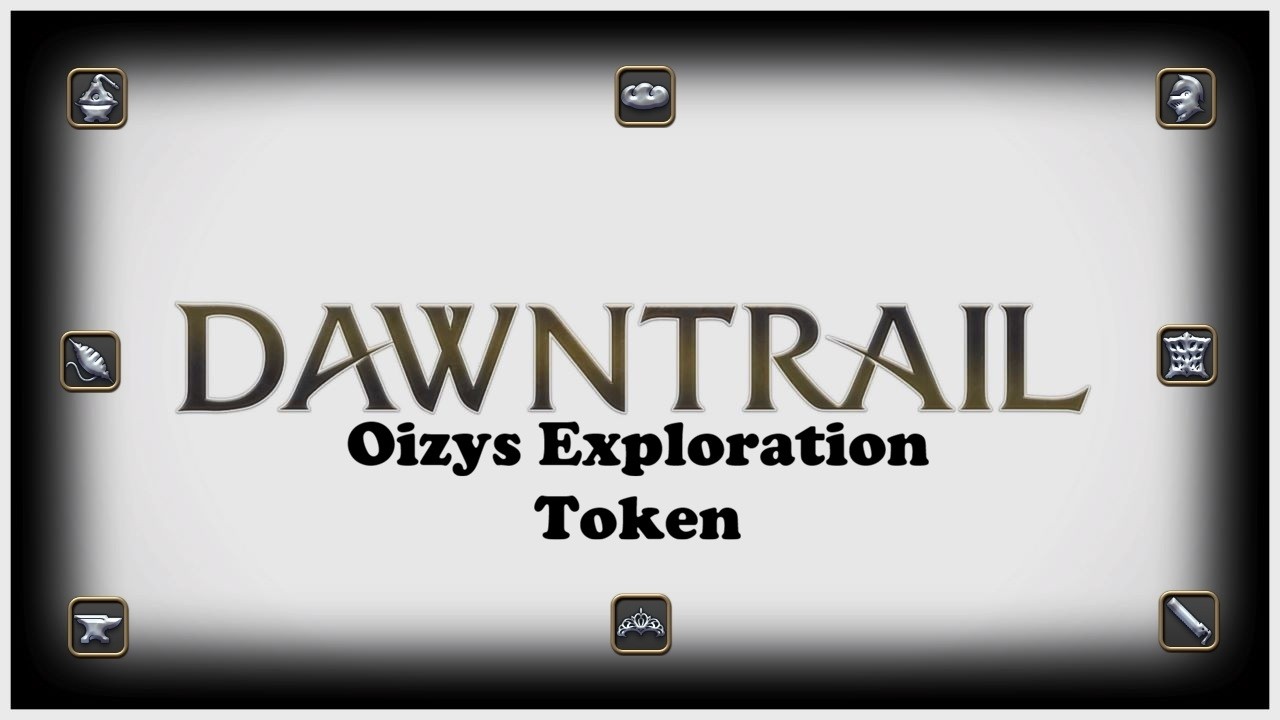 FFXIV - Patch 7.41 Oizys Exploration Tokens Farm Crafting