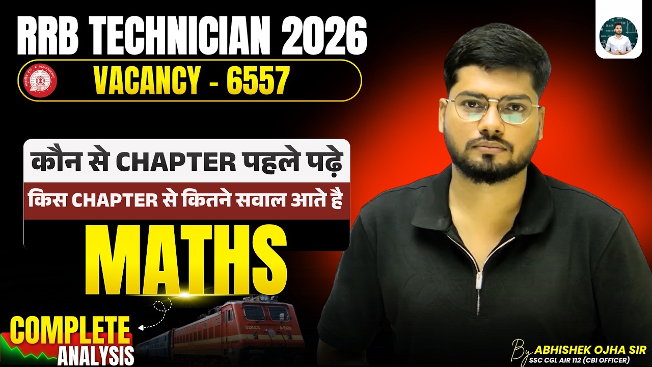 RRB Technician 2026 | Maths Chapter-wise Weightage | Complete Maths Syllabus By Abhishek Ojha Sir