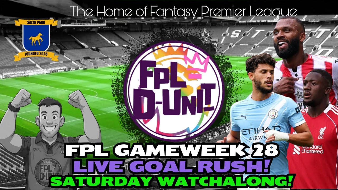 FPL GW28 x2 LIV DEFENCE🙏🐐🎲⭐ | GOAL RUSH WATCH ALONG🚨 EVERY GOAL 💥| Fantasy Premier League Tips 25/26