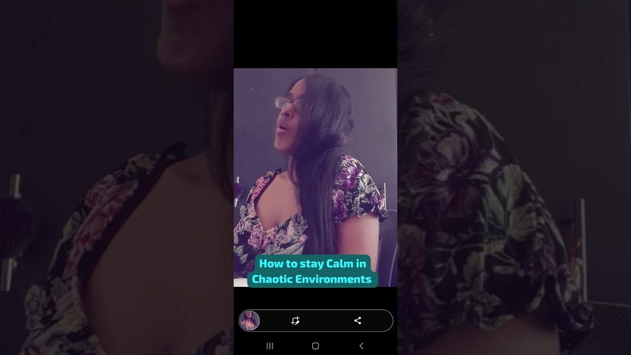 How to  become so Calm in Chaotic Environments  #coaching #counselling 
