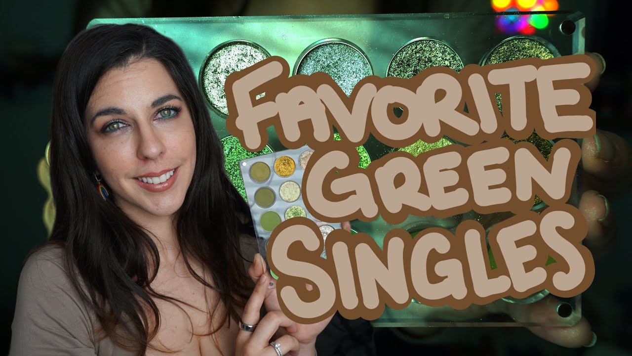 🍊 Five Favorite Green Single Eyeshadows 💚💚💚💚💚