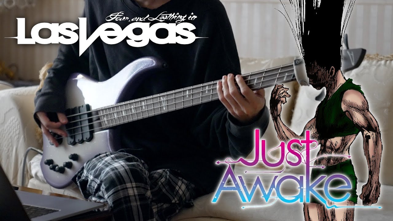 【HUNTER X HUNTER】Fear, and Loathing in Las Vegas - Just Awake | Bass Cover