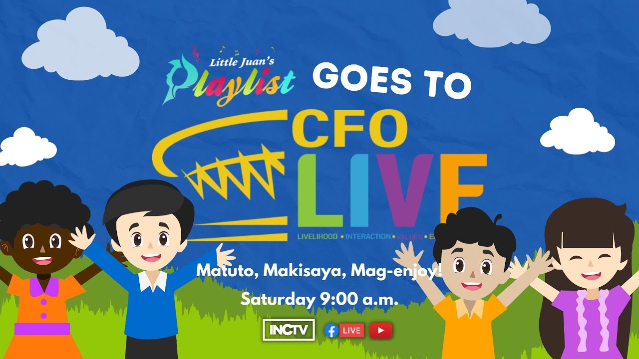 LJP GOES TO CFO LIVE | LITTLE JUAN'S PLAYLIST May 27, 2023, Saturday, 9 a.m. PHT