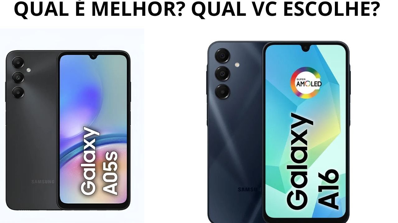 Samsung A16 vs A05s: Qual Vale Mais a Pena?