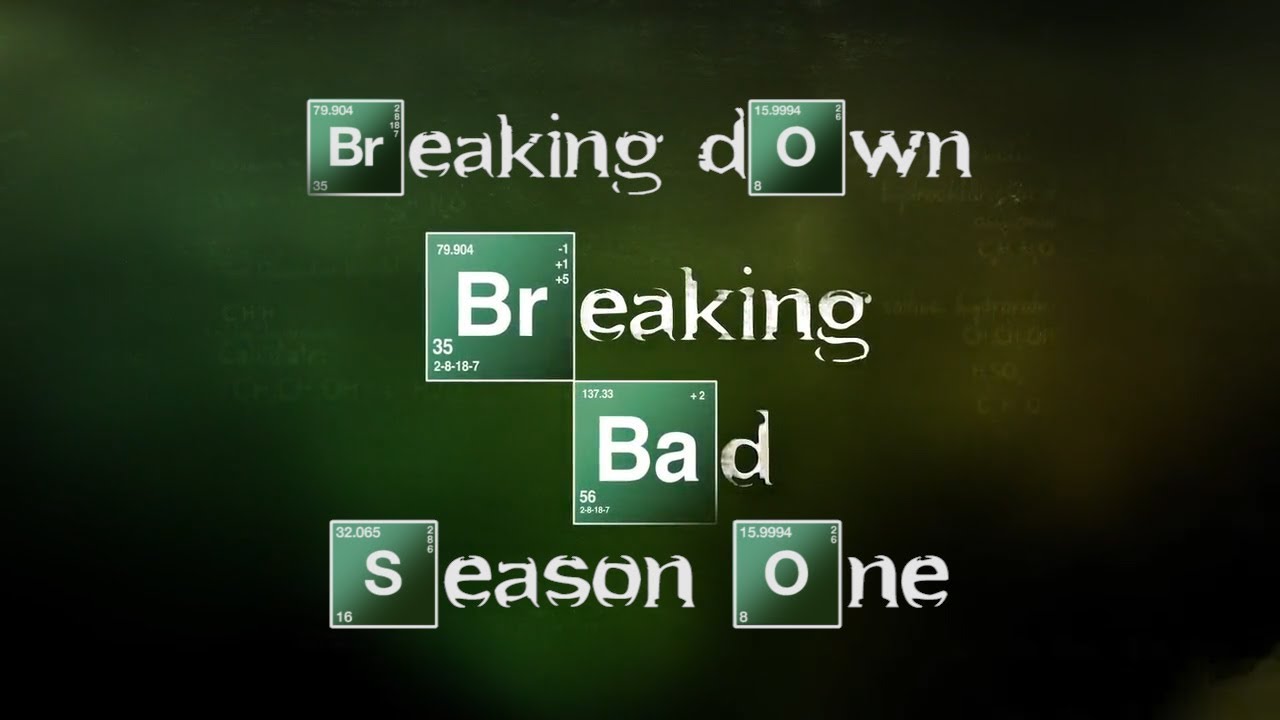 Breaking Down Breaking Bad: Season 1