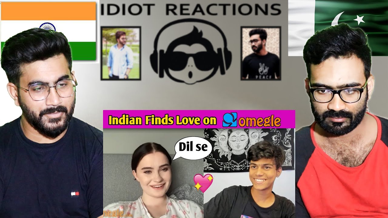 Pakistani Reaction on  Indian Boy Finds Love on Omegle 😍