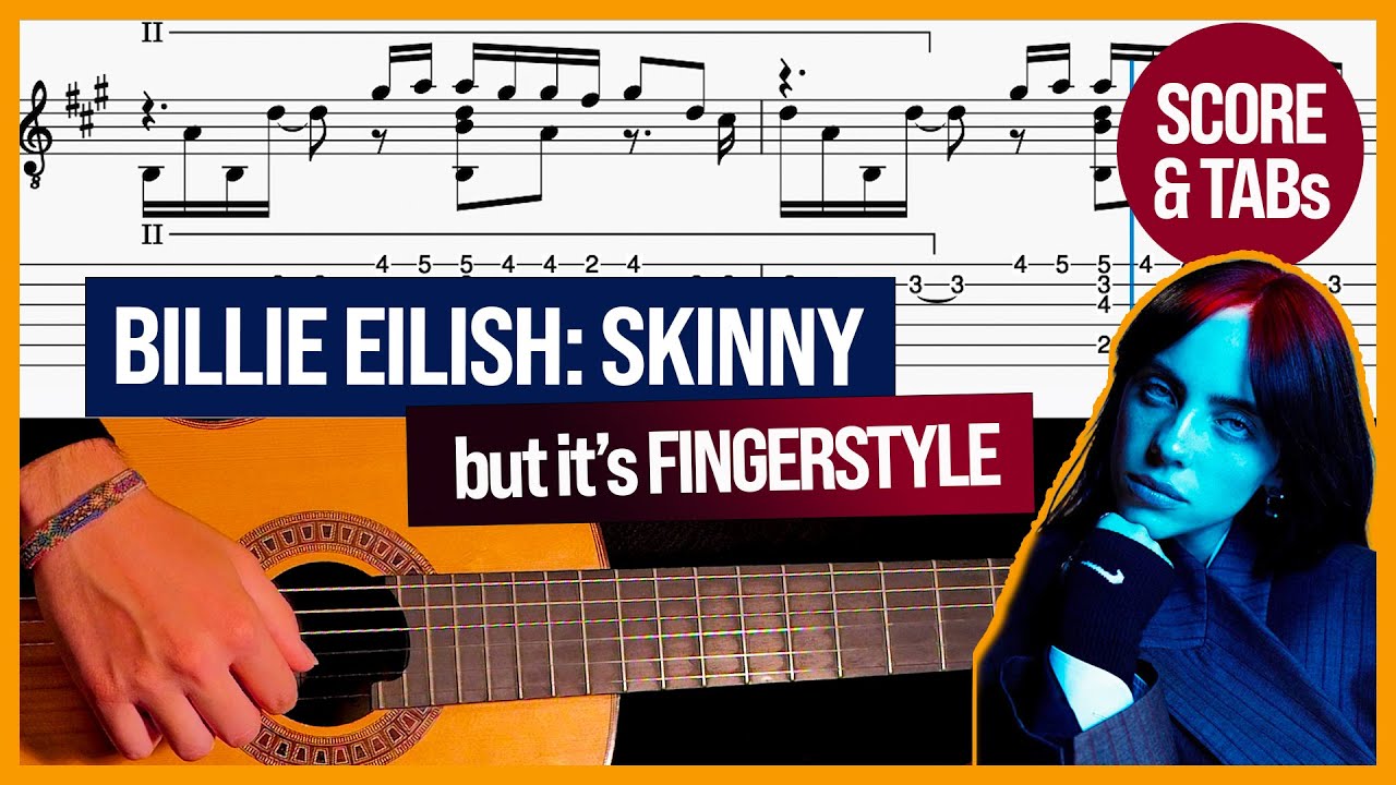 SKINNY | Billie Eilish | Fingerstyle Guitar Tutorial and Tabs