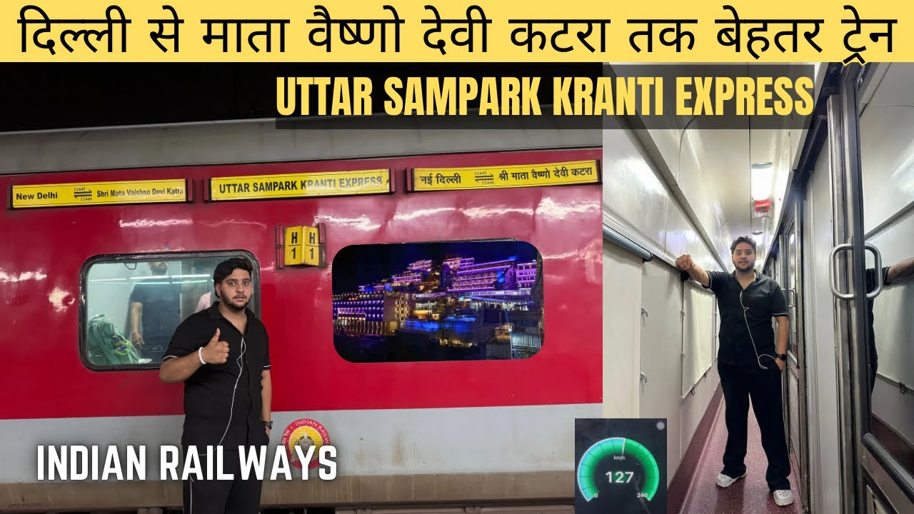 12445 Uttar Sampark Kranti Express JOURNEY IN FIRST CLASS🚂 || DELHI TO MATA VAISHNODEVI ||BEST TRAIN