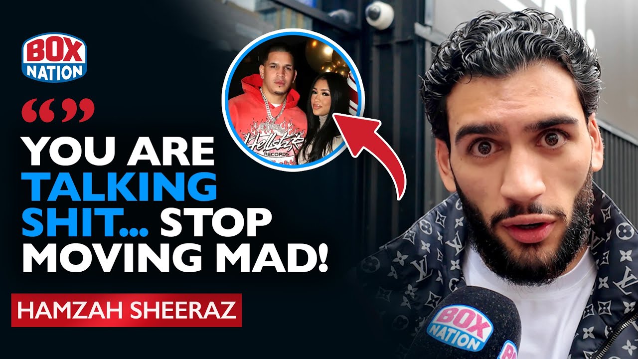 Hamzah Sheeraz SLAMS Edgar Berlanga Wife Over Cheating Accusations