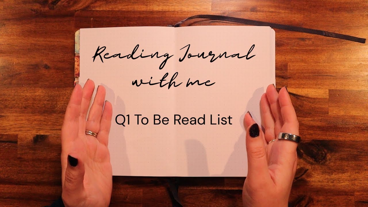 Reading Journal With Me: Q1 To Be Read List