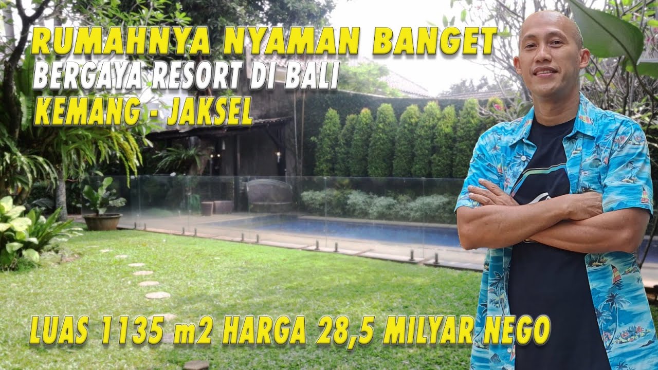 Rumahnya Nyaman Banget Bergaya Resort di Bali | Kemang - Jaksel | Luas 1135 m2 Harga 28,5Milyar Nego