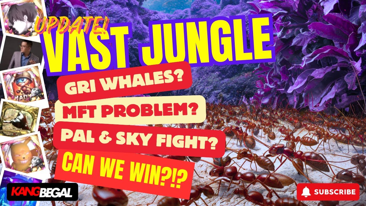 UPDATE WAR VAST JUNGLE! | Problematika Camp! | GRI’s Whales? | The Ants - Underground Kingdom