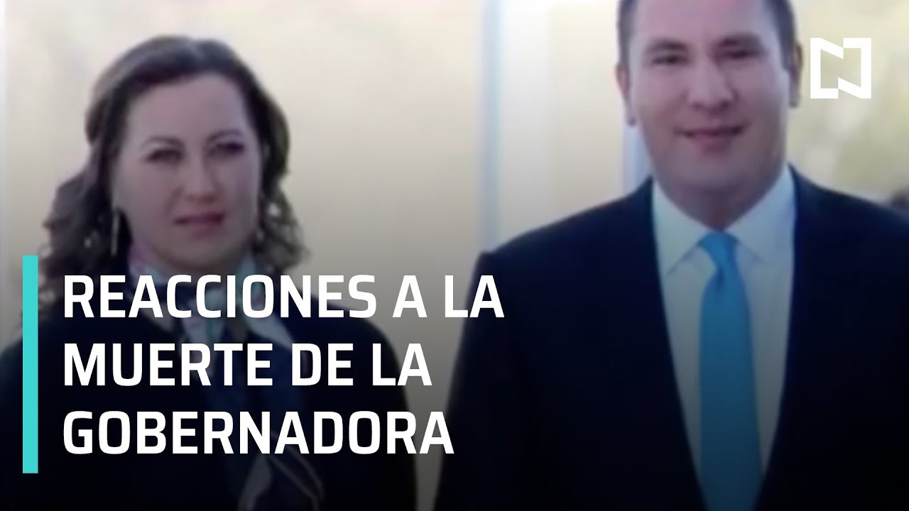Reacciones a la muerte de la gobernadora de Puebla, Martha Erika Alonso - Las Noticias