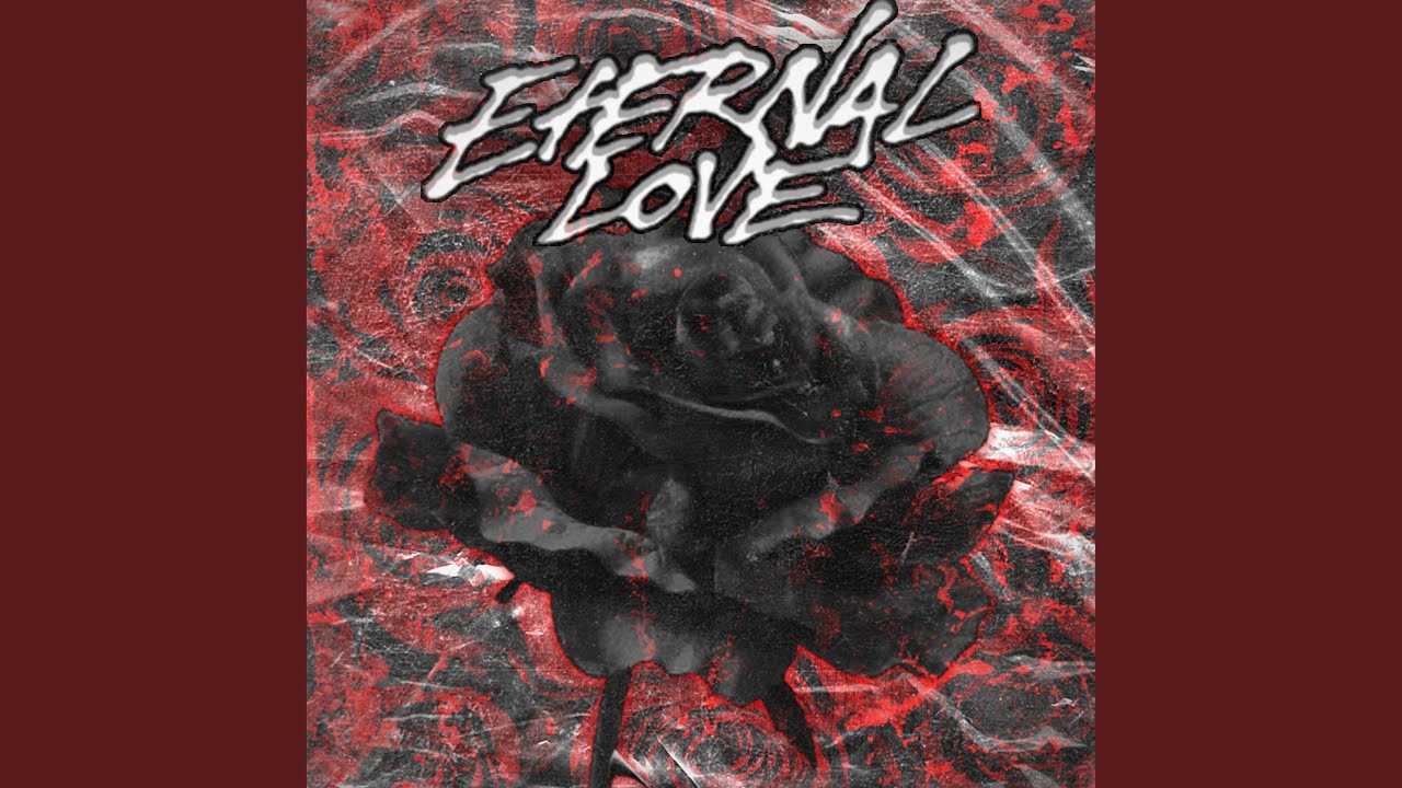 ETERNAL LOVE