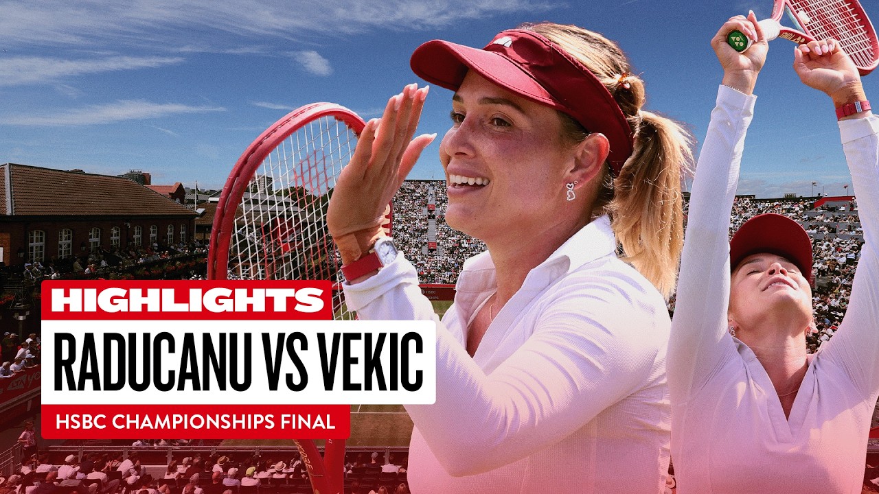 VICTORIOUS VEKIC 🏆 | Donna Vekić vs Emma Raducanu | Highlights | HSBC Championships 2026 Final