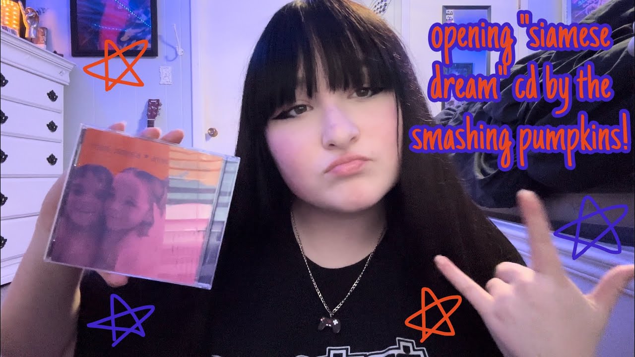 opening “siamese dream” cd by the smashing pumpkins!