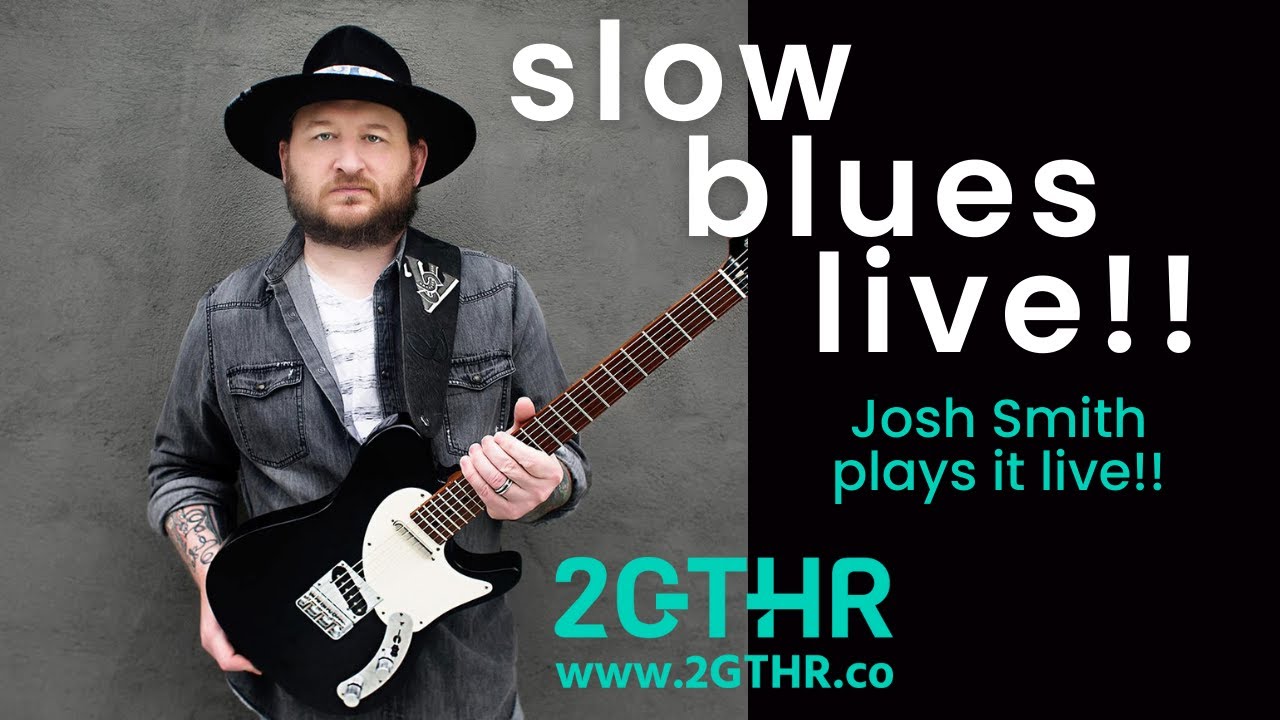 Josh Smith Slow Blues !!