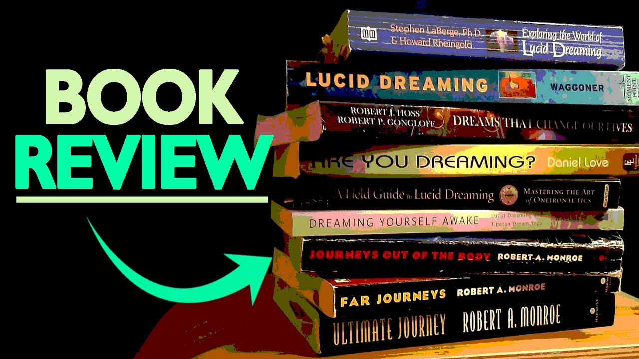 Lucid Dreaming Book Review (The Best Books on Lucid Dreaming)
