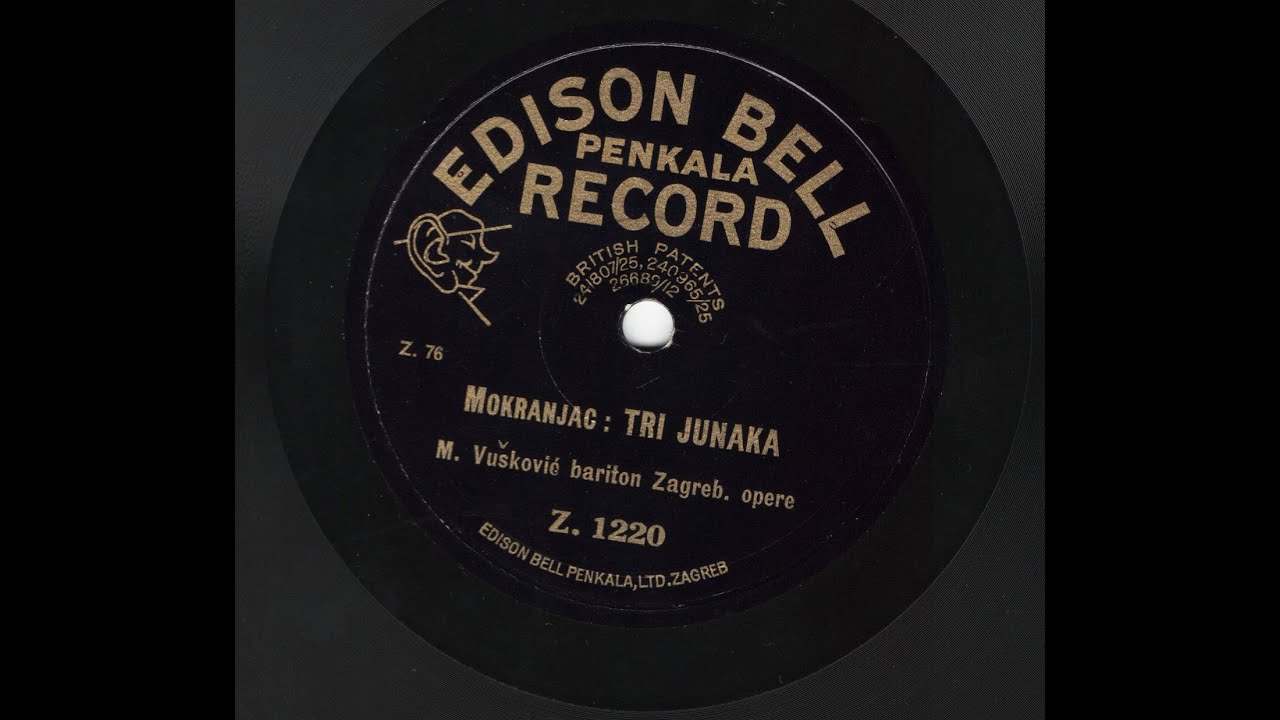 EDISON BELL Z1220 Z76 MOKRANJAC peva M. Vu&scaron;ković bariton (78rpm)