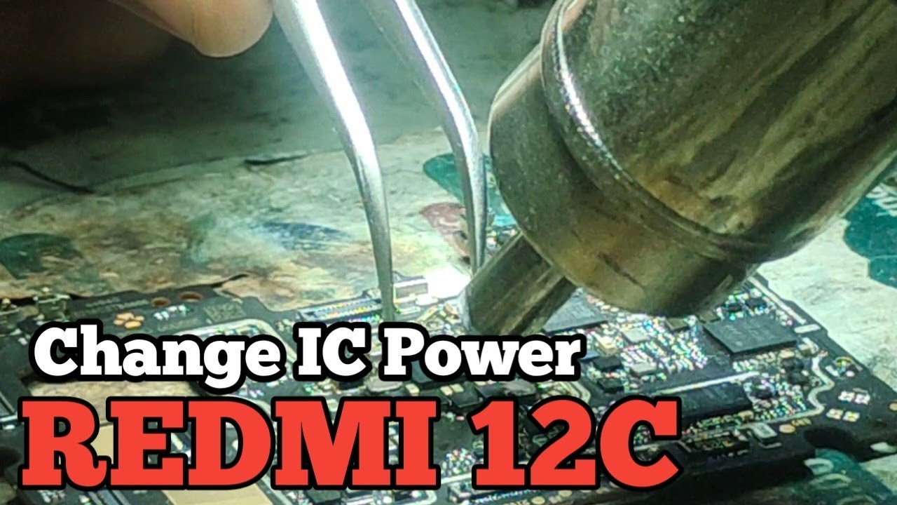 Change the IC power Redmi 12C