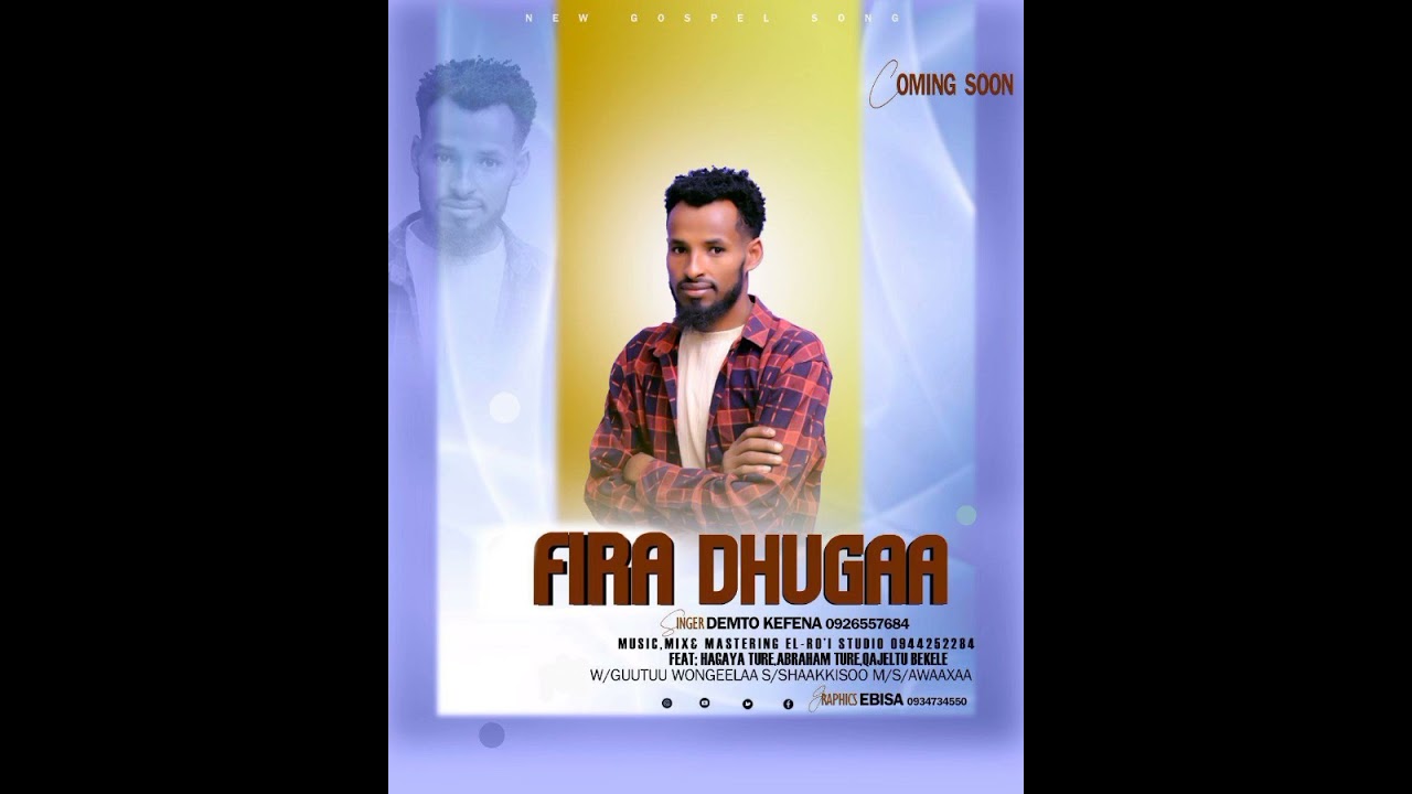 FIRA DHUGAA Singer Damto Kefana