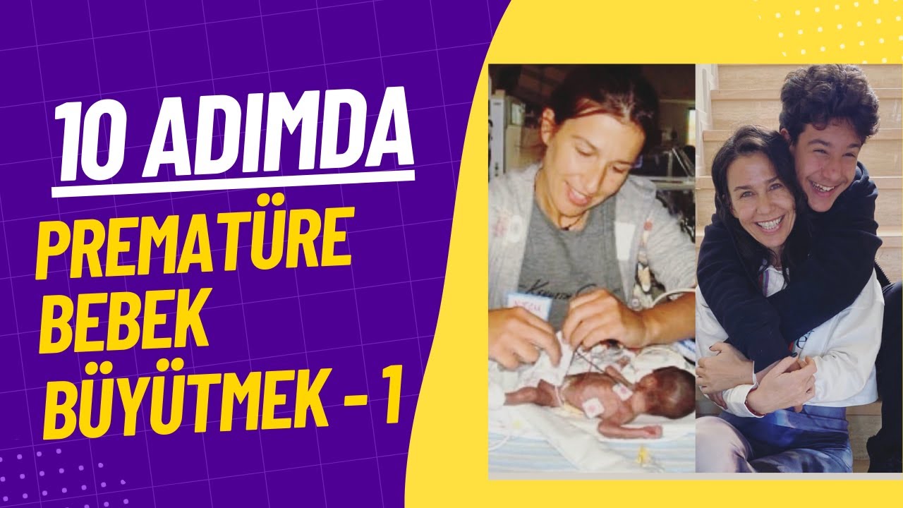Prematüre Bebek Büyütmek -1