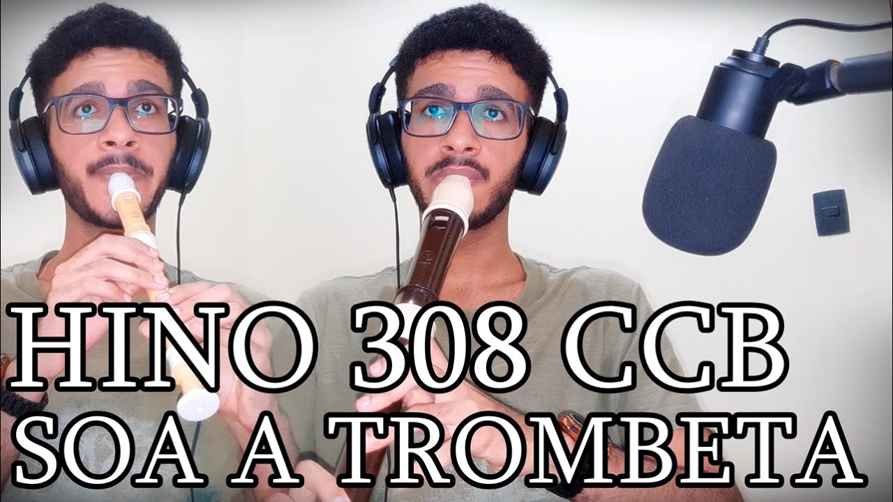 Hino 308 CCB - Soa a Trombeta (Trio de Flautas Doce)