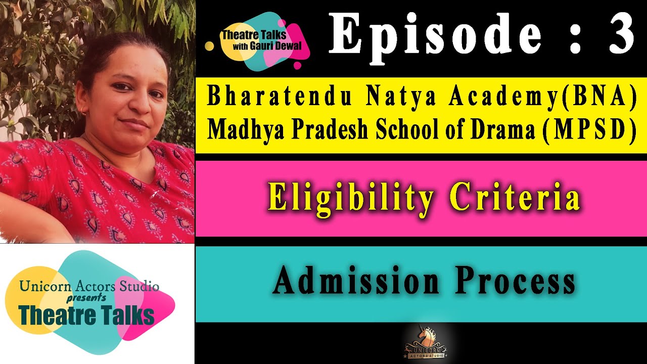 BNA | MPSD | Eligibility | Selection | Admission | Scholarship @Theatre Talks