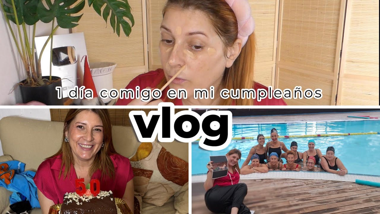🎥 Vlog 1 Día conmigo en mi cumple 🎂 + Maquillaje SUPER fácil