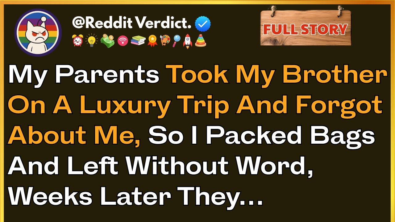 My Parents Took My Brother On A Luxury Trip And Forgot About Me, So I Packed Bags