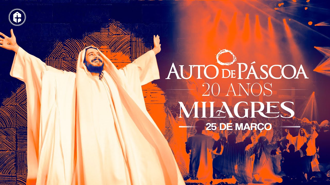 AUTO DE PÁSCOA 2024 MILAGRES || 25.03.2024