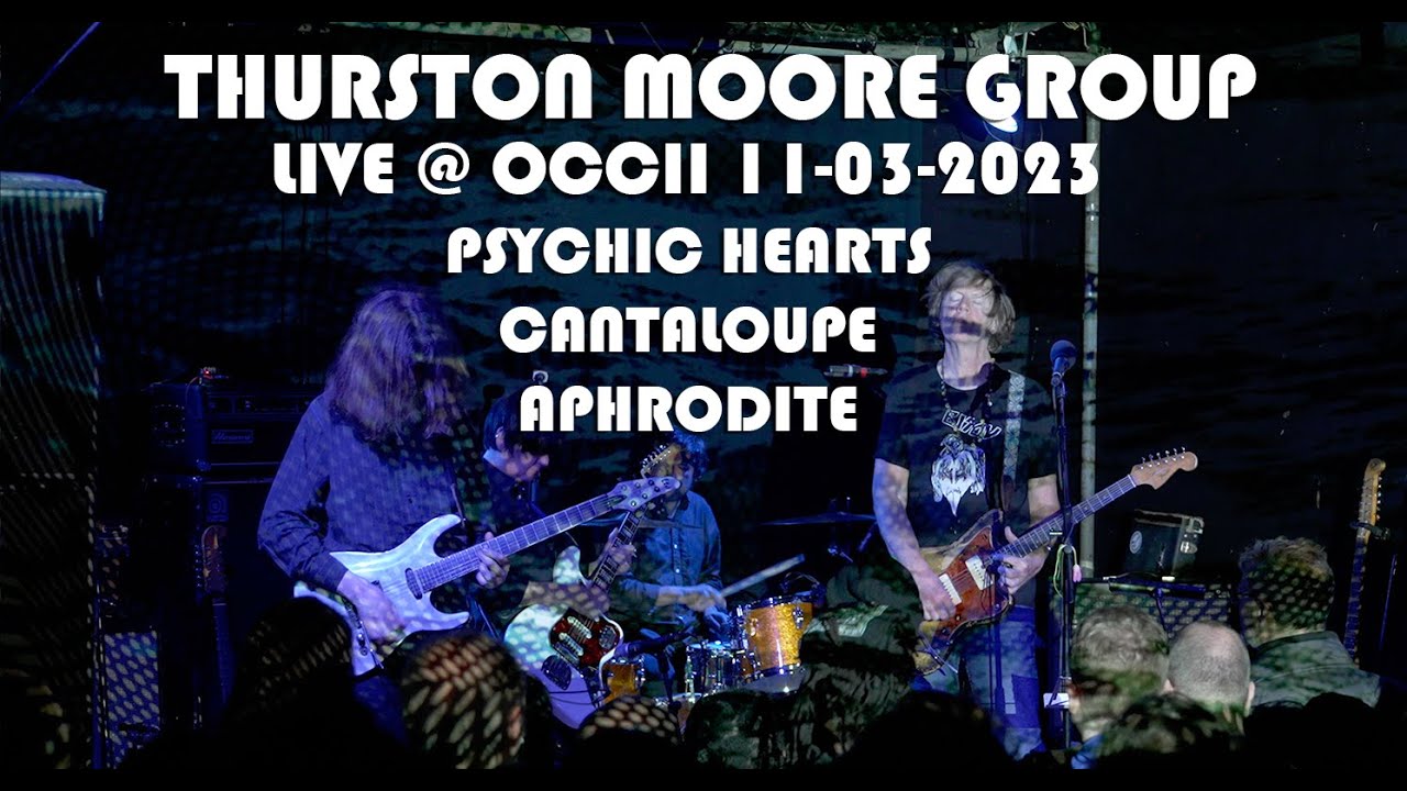 Thurston Moore Group Live @ OCCII 11-03-2023