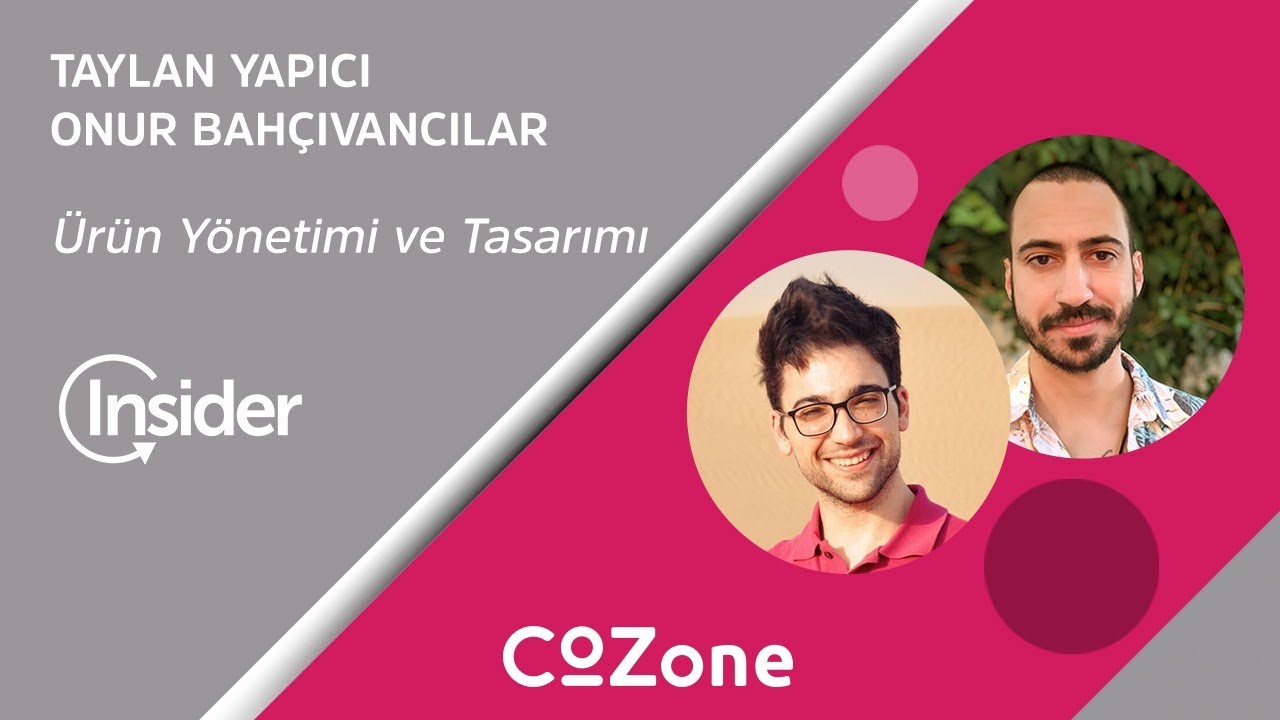 CoZone Live Stream - Insider | Ürün Yönetimi ve Tasarımı