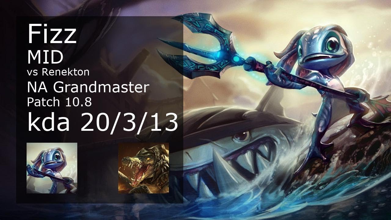Fizz Mid vs Renekton - NA Grandmaster 20/3/13 Patch 10.8 Gameplay