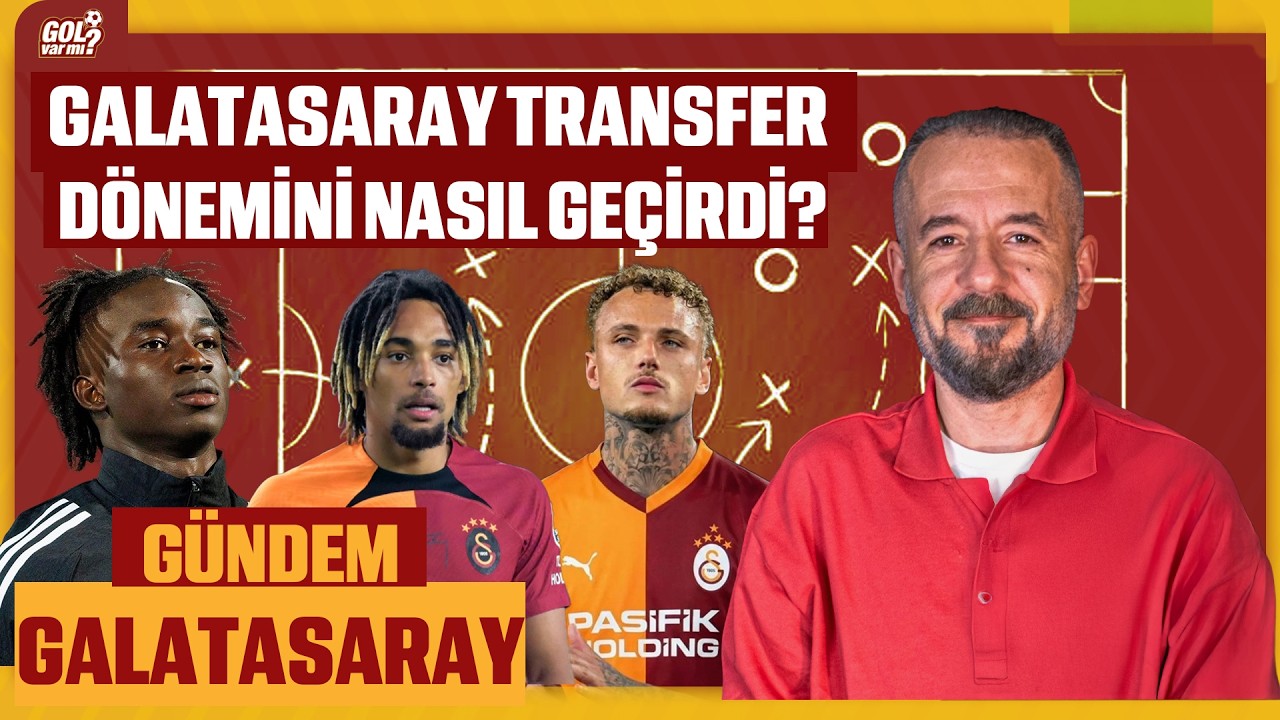 GALATASARAY TRANSFERDE BAŞARILI OLDU MU? | SACHA BOEY TRANSFERİ | NHAGA NELER KATAR?