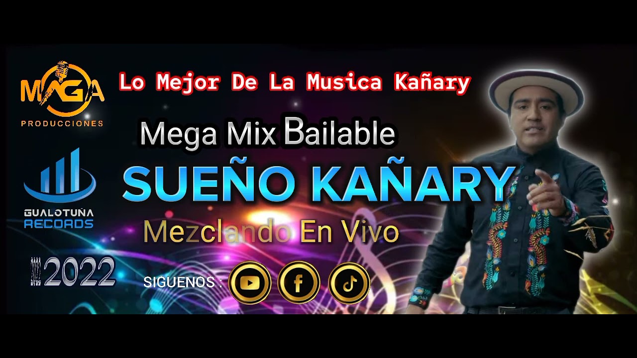 🔥Sueño Kañary | Mega Mix | Bailable 2022♪✓