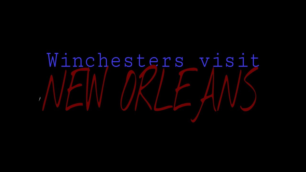 Winchesters visit New Orleans (AU)-Trailer // SPN TO TVD