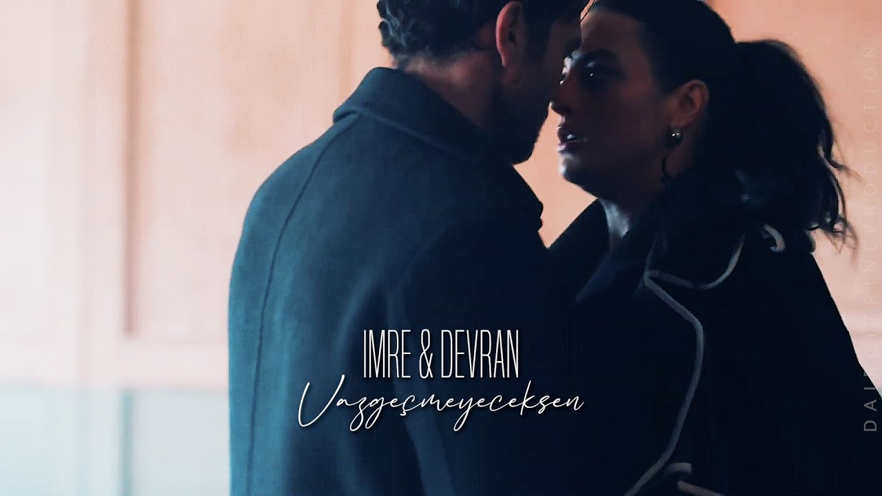 İmre / Devran - Vazgeçmeyeceksen