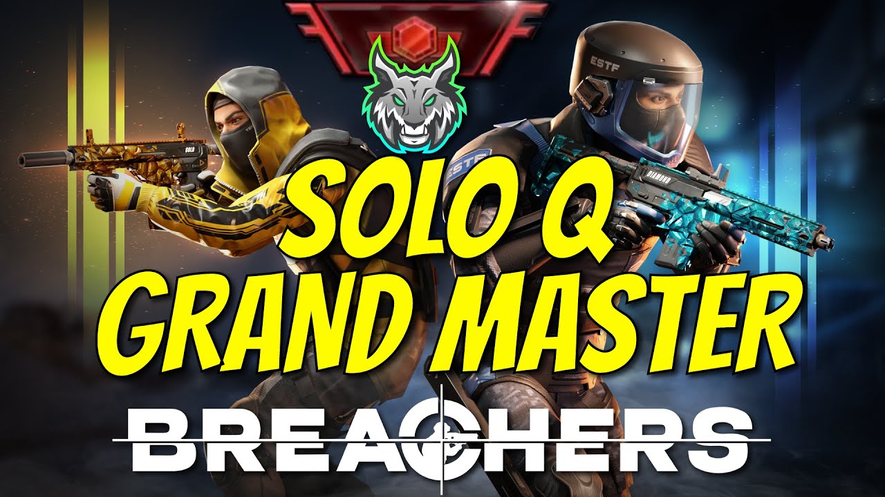 I SOLO QUEUED to Grand Master | BREACHERS VR