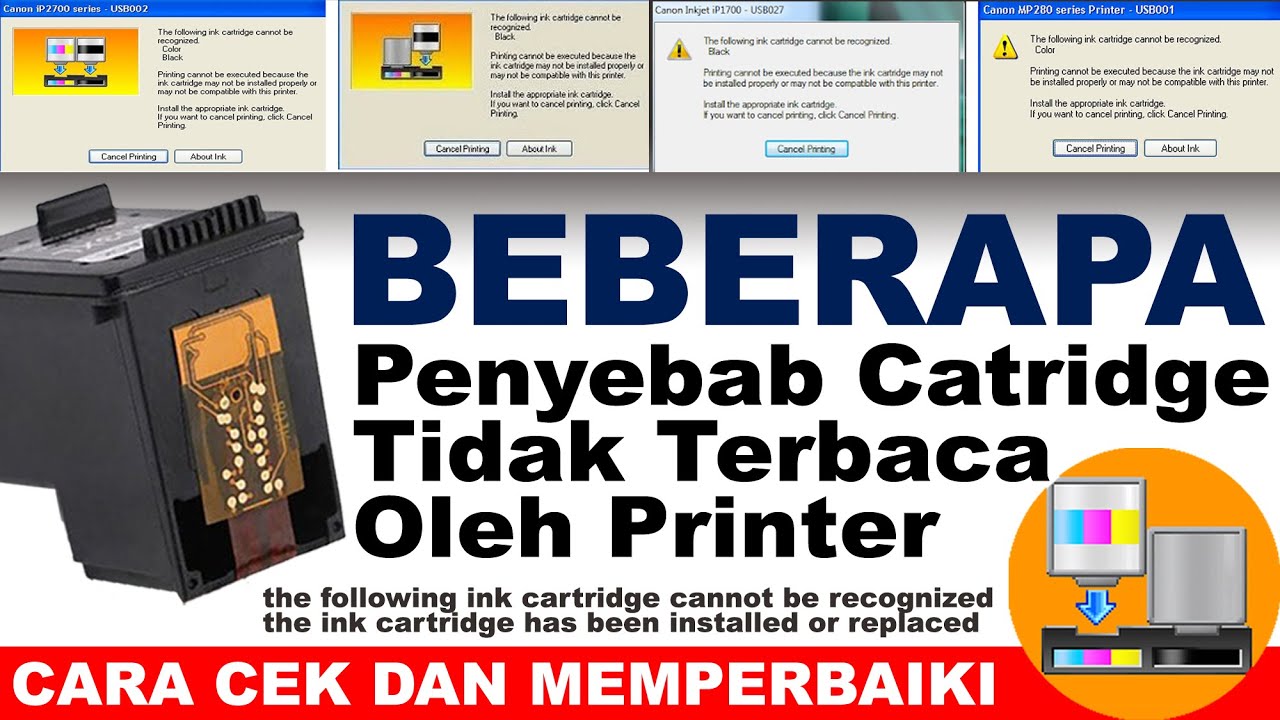 PEYEBAB DAN CARA MEMPERBAIKI CATRIDGE TIDAK TERBACA OLEH PRINTER