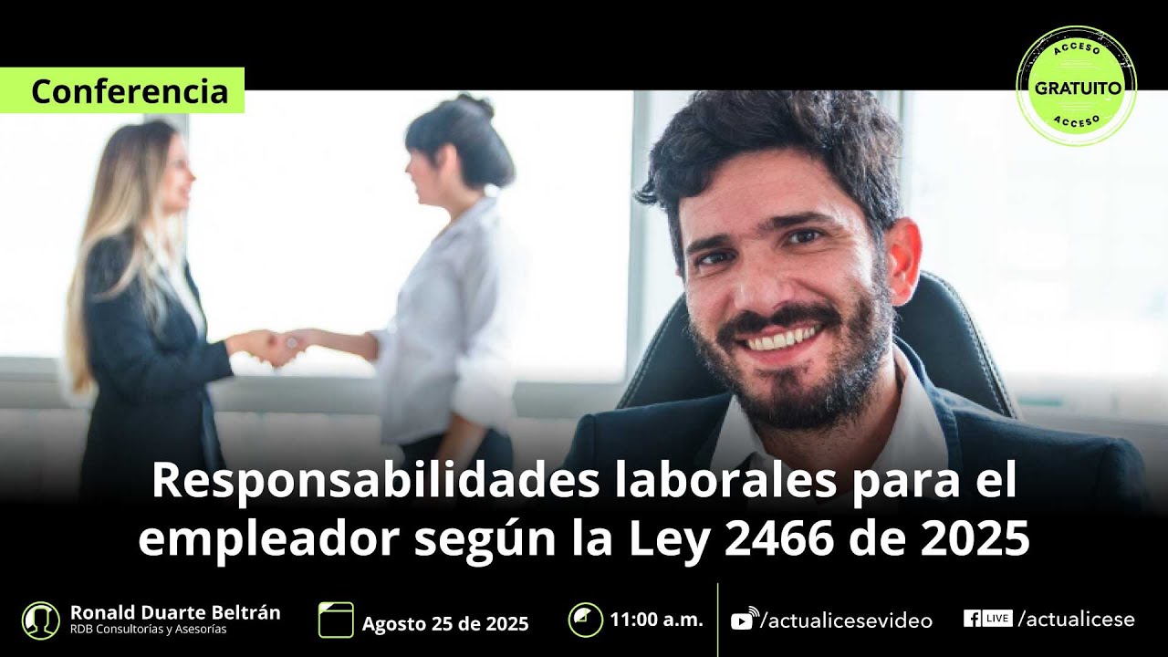 Responsabilidades del empleador según la Ley 2466 de 2025