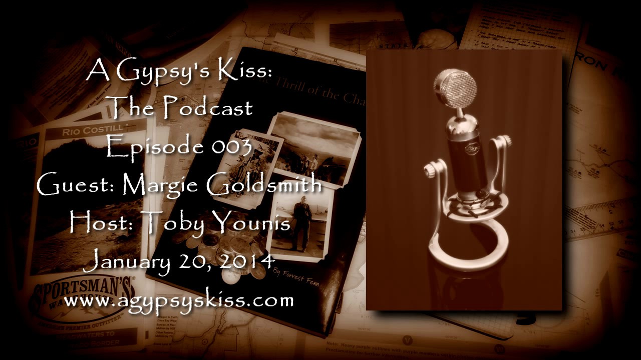 Forrest Fenn: The Podcast | Ep 003 | Margie Goldsmith