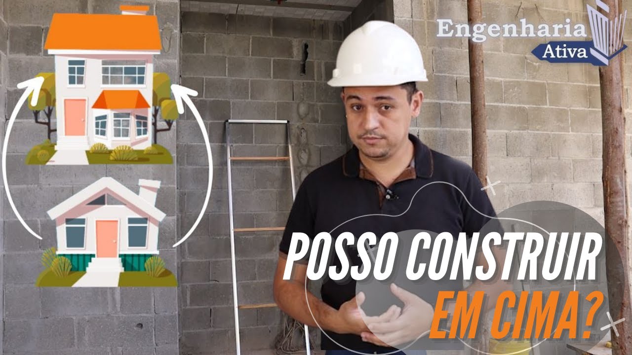 Posso CONSTRUIR EM CIMA,