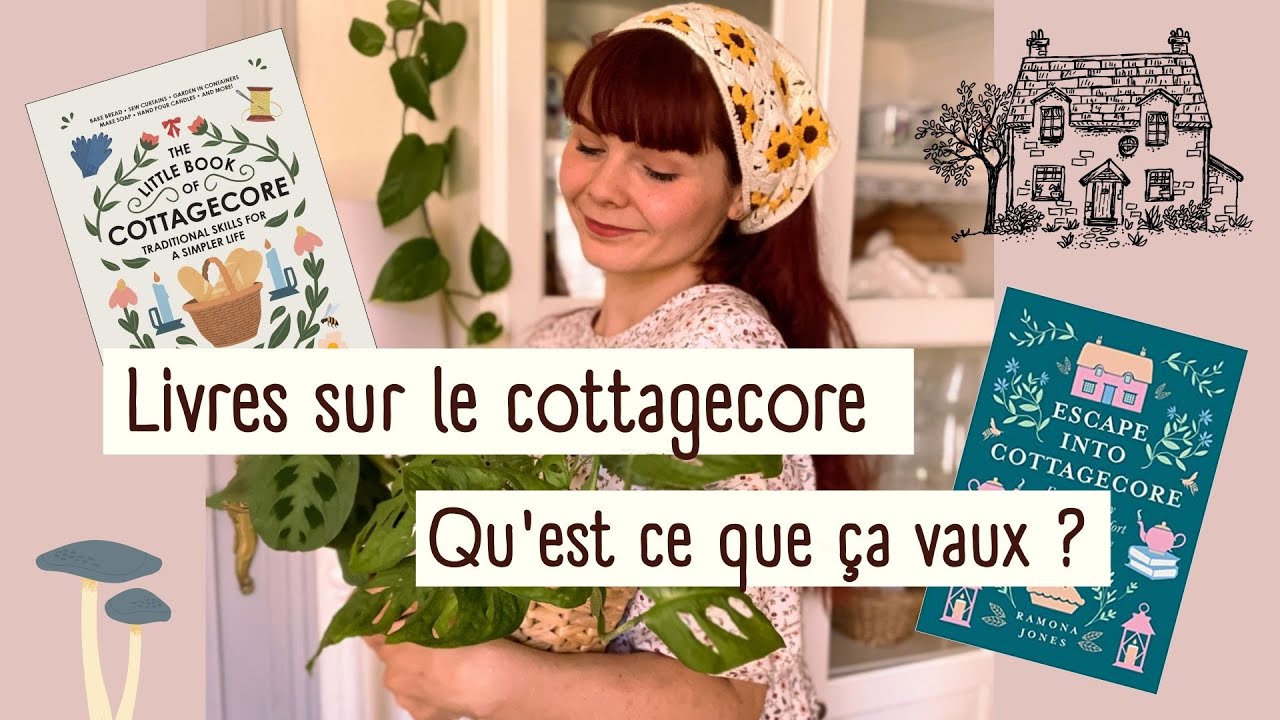 Revue de Livres : Des livres sur la tendance Cottagecore ♡