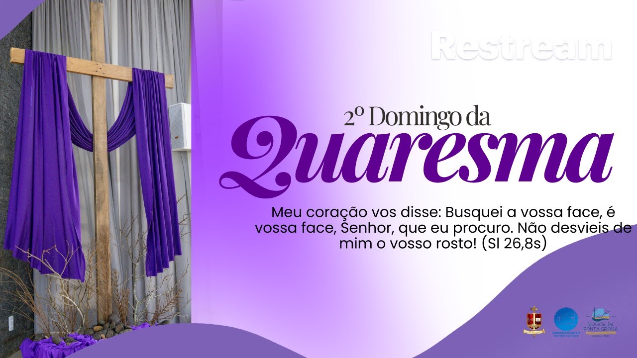 2º DOMINGO DA QUARESMA - 01/03/2026