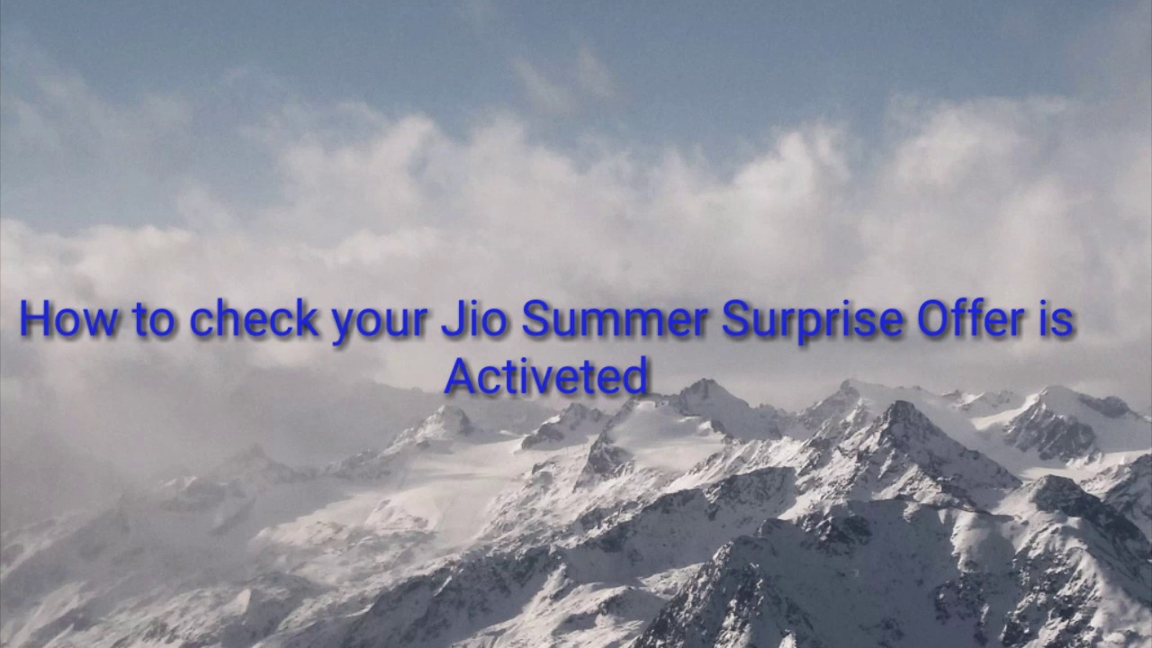 How to check Jio summer surprise offer Has been ACTIVATE