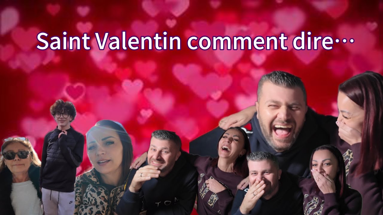 💞 Une Saint Valentin, comment dire…💞