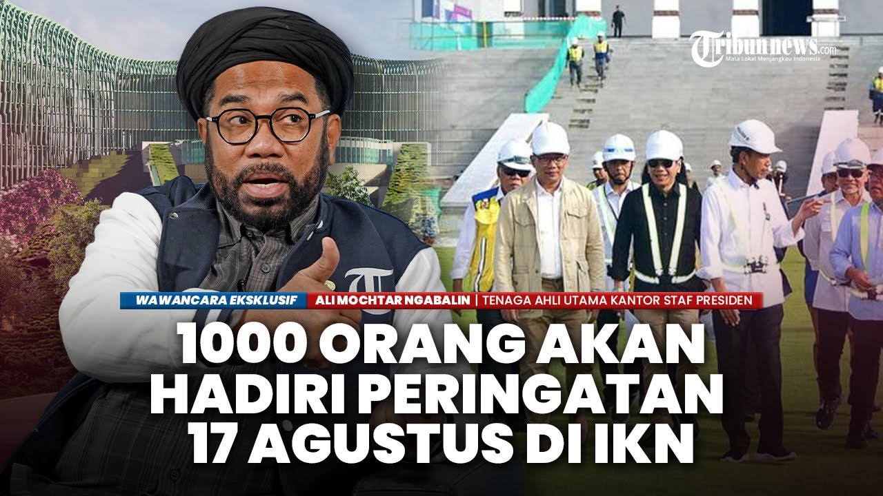 Ngabalin: Amerika hingga China Bakal Investasi di IKN saat Pengembangan Tahap II | Eksklusif