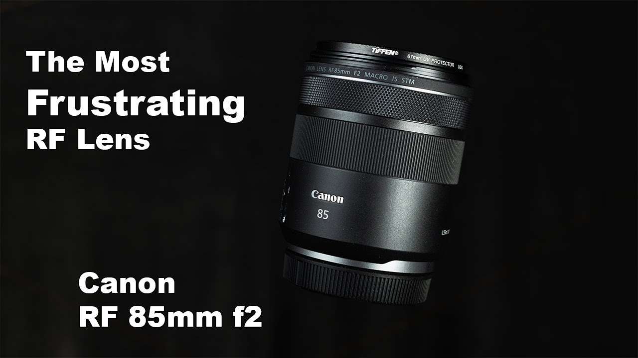 Обзор объектива Canon RF 85mm f2 Macro IS STM: самый разочаровывающий объектив Canon, который я к...